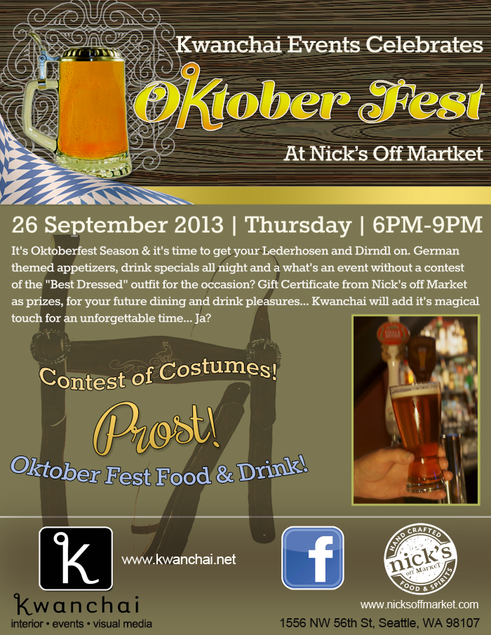 Kwanchai INVITES OKTOBER FEST AT NICK'S OFF MARKET - SEPTEMBER 26TH